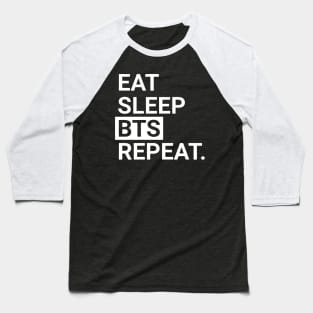 Eat Sleep BTS Repeat Baseball T-Shirt